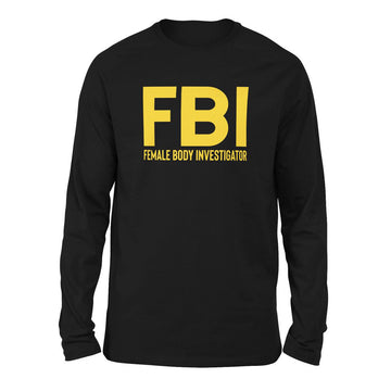 FBI - Female Body Investigator Men/Unisex Drop Shoulder Sweatshirt in Black color